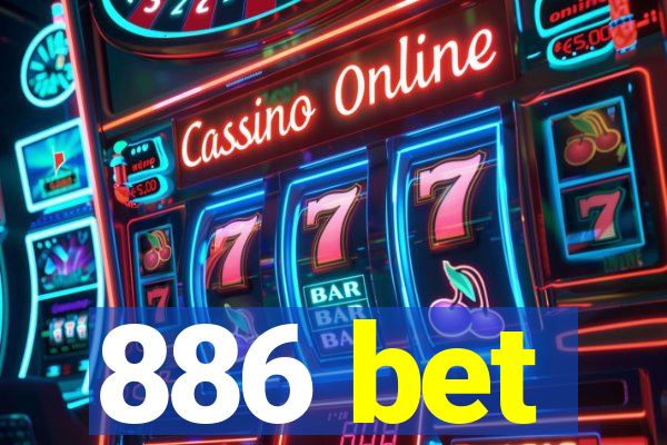 886 bet